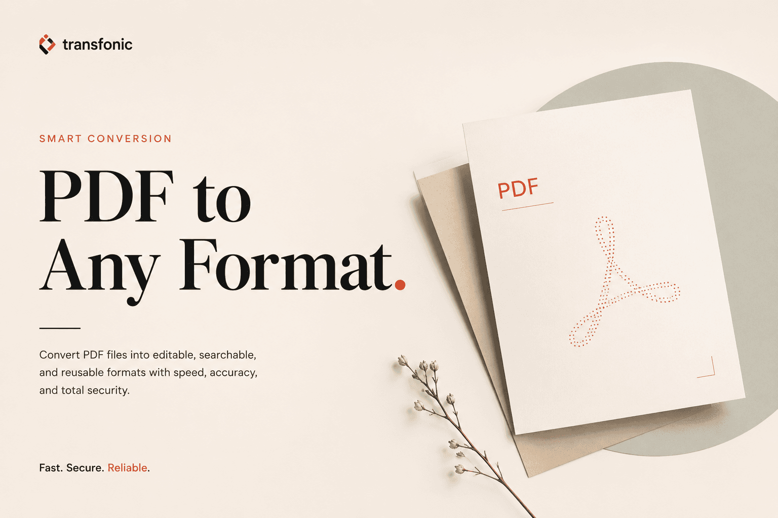 PDF Conversion – Convert, Extract, and Reuse PDF Content